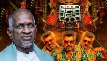 ഇളയരാജയുടെ ഹർജിയിൽ ഇടക്കാല ഉത്തരവ്; ഗുഡ് ബാഡ് അഗ്ലി ചിത്രത്തിൽ ഗാനങ്ങൾ ഉപയോഗിക്കാൻ ആകില്ലെന്ന് മദ്രാസ് ഹൈക്കോടതി