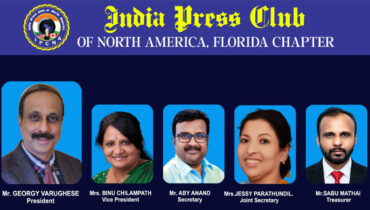 ഇന്ത്യാ പ്രസ്സ് ക്ലബ്ബ് ഓഫ് നോർത്ത് അമേരിക്ക ഫ്ലോറിഡ ചാപ്റ്ററിന് പുതിയ ഭാരവാഹികൾ ; ജോർജി വർഗ്ഗീസ് പ്രസിഡൻ്റ് , എബി ആനന്ദ് സെക്രട്ടറി