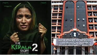 ‘ദ കേരള സ്റ്റോറി 2’ വിന് കുരുക്ക്: സെൻസർ സർട്ടിഫിക്കറ്റ് റദ്ദാക്കണമെന്ന ഹർജിയിൽ ഹൈക്കോടതി നോട്ടീസ്